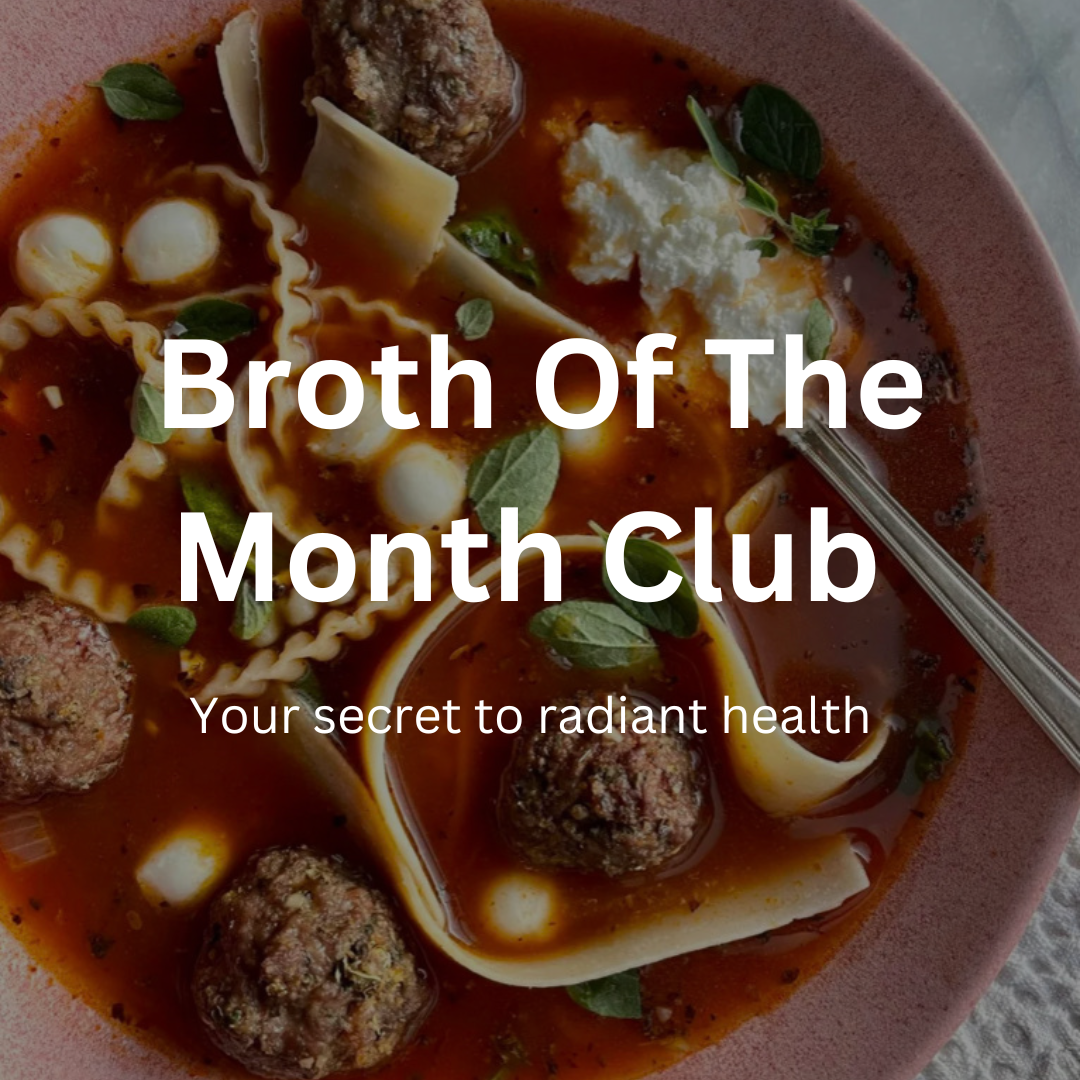 Broth of the Month Club