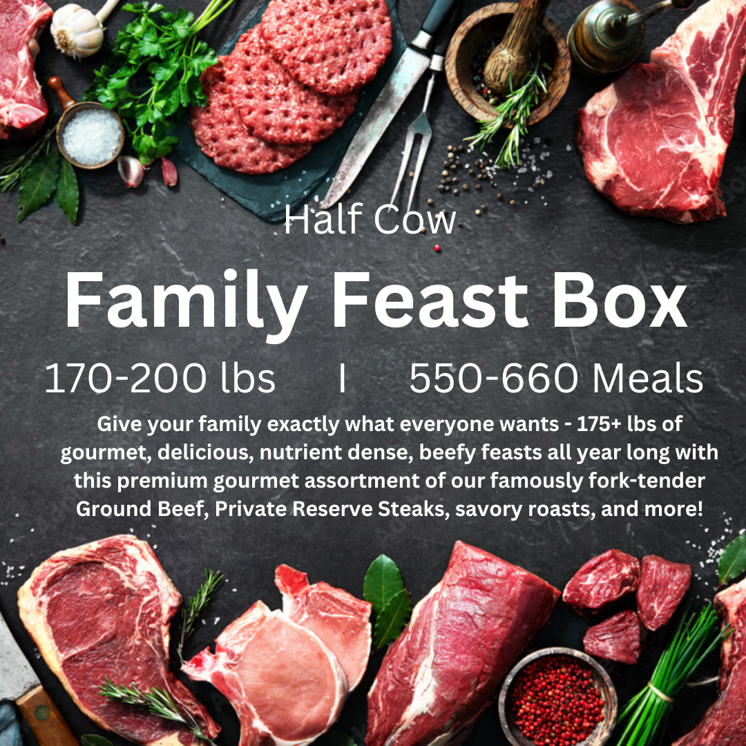 Family Feast Box (Half Cow) + FREE Meat Box